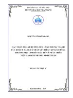 Các nhân tố ảnh hưởng đến lòng trung thành của khách hàng cá nhân gửi tiền tại ngân hàng thương mại cổ phần đầu tư và phát triển việt nam, chi nhánh ninh thuận 