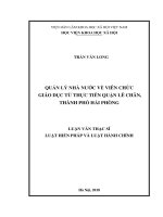 Quản lý nhà nước về viên chức giáo dục từ thực tiễn quận lê chân, thành phố hải phòng 