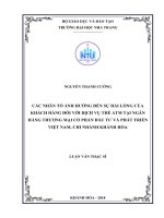 Các nhân tố ảnh hưởng đến sự hài lòng của khách hàng đối với dịch vụ thẻ ATM tại ngân hàng thương mại cổ phần đầu tư và phát triển việt nam, chi nhánh khánh hòa 