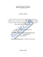 Rèn luyện tư duy sáng tạo cho học sinh khá, giỏi thông qua dạy giải bài tập chương vectơ trong không gian, quan hệ vuông góc trong không gian chương trình hìn 