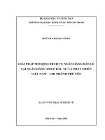 Giải pháp mở rộng dịch vụ ngân hàng bán lẻ tại ngân hàng TMCP đầu tư và phát triển việt nam   chi nhánh phú yên 
