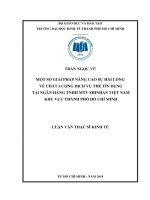 Một số giải pháp nâng cao sự hài lòng về chất lượng dịch vụ thẻ tín dụng tại ngân hàng TNHH MTV shinhan việt nam khu vực TP  HCM 