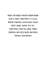 MỘT số BIỆN PHÁP PHỐI hợp GIỮA NHÀ TRƯỜNG và GIA ĐÌNH TRONG GIÁO dục đạo đức học SINH  ở các TRƯỜNG TRUNG học PHỔ THÔNG HUYỆN đơn DƯƠNG TỈNH lâm ĐỒNG