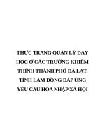 THỰC TRẠNG QUẢN lý dạy học ở các TRƯỜNG KHIẾM THÍNH THÀNH PHỐ đà lạt, TỈNH lâm ĐỒNG đáp ỨNG yêu cầu hòa NHẬP xã hội