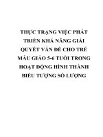THỰC TRẠNG VIỆC PHÁT TRIỂN KHẢ NĂNG GIẢI QUYẾT vấn đề CHO TRẺ mẫu GIÁO 5 6 TUỔI TRONG HOẠT ĐỘNG HÌNH THÀNH BIỂU TƯỢNG số LƯỢNG
