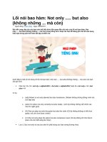 Lối nói bao hàm: Not only ..... but also (không những ... mà còn)