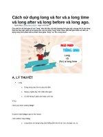 Cách sử dụng long và for và a long time và long after và long before và long ago