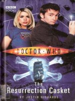 Histories english  09   the resurrection casket (v1 0)  justin richards 