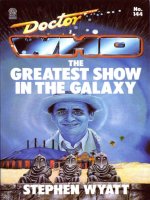 Tiểu thuyết tiếng anh target 144   the greatest show in the galaxy  stephen wyatt 