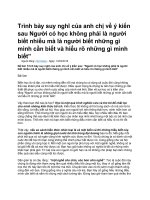 Trình bày suy nghĩ của anh chị về ý kiến sau người có học không phải là người biết nhiều mà là người biết những gì mình cần biết và hiểu rõ những gì mình biết