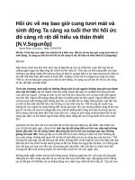 Hồi ức về mẹ bao giờ cung tươi mát và sinh động ta càng xa tuổi thơ thì hồi ức đó càng rõ rệt dễ hiểu và thân thiết
