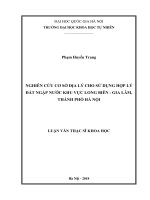 Nghiên cứu cơ sở địa lý cho sử dụng hợp lý đất ngập nước khu vực long biên – gia lâm, thành phố hà nội 