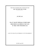 Tha tù trước thời hạn có điều kiện theo pháp luật hình sự Việt Nam từ thực tiễn tỉnh Đồng Nai (Luận văn thạc sĩ)