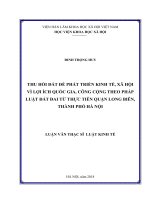 Thu hồi đất để phát triển kinh tế, xã hội vì lợi ích quốc gia, công cộng theo pháp luật đất đai từ thực tiễn quận long biên, thành phố hà nội 