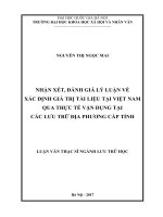 Nhận xét, đánh giá lý luận về xác định giá trị tài liệu tại việt nam qua thực tế vận dụng tại các lưu trữ địa phương cấp tỉnh 