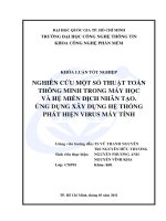 NGHIÊN cứu một số THUẬT TOÁN THÔNG MINH TRONG máy học và hệ MIỄN DỊCH NHÂN tạo  ỨNG DỤNG xây DỰNG hệ THỐNG PHÁT HIỆN VIRUS máy TÍNH 