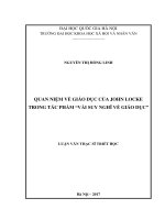Quan niệm về giáo dục của john locke trong tác phẩm vài suy nghĩ về giáo dục (luận văn thạc sỹ nhân văn khác) 