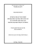 Áp dụng thuật toán FHIM để khai phá tập mục hữu ích cao từ cơ sở dữ liệu đào tạo trường đại học phạm văn đồng (tt) 