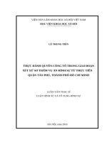 Thực hành quyền công tố trong giai đoạn xét xử sơ thẩm vụ án hình sự từ thực tiễn quận tân phú, thành phố hồ chí minh 