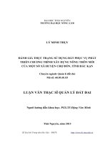 Đánh giá thực trạng sử dụng đất phục vụ phát triển chương trình xây dựng thôn mới của một số xã huyện chợ đồn, tỉnh bắc kạn 