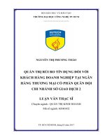 Quản trị rủi ro tín dụng đối với khách hàng doanh nghiệp tại ngân hàng thương mại cổ phần quân đội chi nhánh sở giao dịch 2 