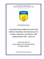 Giải pháp hoàn thiện ứng dụng hệ thống thẻ điểm cân bằng balance score card (BSC) tại trung tâm kinh doanh VNPT   long an 