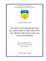 Các nhân tố ảnh hưởng đến việc lựa chọn nghề của học sinh lớp 12 các trường THPT ngoài công lập tại tp  hồ chí minh 