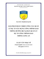 Giải pháp hoàn thiện công tác quản lý dự án xây dựng công trình giao thông đường bộ tại ban quản lý dự án công trình giao thông long an 