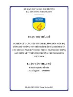 Nghiên cứu các yếu tố ảnh hưởng đến mức độ công bố thông tin trên báo cáo tài chính của các doanh nghiệp thuộc nhóm ngành bất động sản niêm yết trên thị trường chứng khoán việt nam 