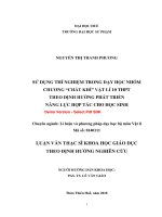 Sử dụng thí nghiệm trong dạy học nhóm chương “chất khí” vật lí 10 trung học phổ thông theo định hướng phát triển năng lực hợp tác cho học sinh  (tt) 