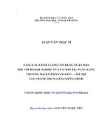 luận văn NÂNG CAO CHẤT LƯỢNG TÍN DỤNG NGẮN HẠN ĐỐI VỚI DOANH NGHIỆP VỪA VÀ NHỎ TẠI NGÂN HÀNG THƯƠNG MẠI CỔ PHẦN SÀI GÒN –  HÀ NỘI CHI NHÁNH TRUNG HÒA NHÂN CHÍNH