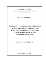 Ảnh hưởng của hệ thống kiểm soát nội bộ và công nghệ thông tin đến hiệu quả quản lý nguồn thu của các bệnh viện công lập trực thuộc sở y tế thành phố hồ chí minh 
