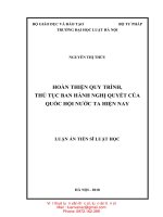 luận án tiến sĩ HOÀN THIỆN QUY TRÌNH,  THỦ TỤC BAN HÀNH NGHỊ QUYẾT CỦA QUỐC HỘI NƯỚC TA HIỆN NAY
