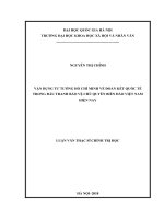 Vận dụng tư tưởng hồ chí minh về đoàn kết quốc tế trong đấu tranh bảo vệ chủ quyền biển đảo việt nam hiện nay (luận văn thạc sỹ) 