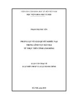 Pháp luật về giải quyết khiếu nại trong lĩnh vực đất đai từ thực tiễn tỉnh Lâm Đồng (Luận văn thạc sĩ)