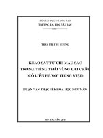 Khảo sát từ chỉ màu sắc trong tiếng thái vùng lai châu (có liên hệ với tiếng việt) 