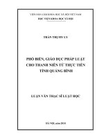 Phổ biến, giáo dục pháp luật cho thanh niên từ thực tiễn tỉnh Quảng Bình (Luận văn thạc sĩ)