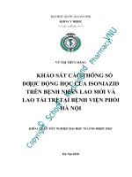 Khảo sát các tham số dược động học của isoniazid trên bệnh nhân lao mới và lao tái trị tại bệnh viện phổi hà nội 