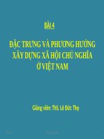 GIÁO ÁN ĐIỆN TỬ CHÍNH TRỊ GD NGHỀ NGHIỆP. BÀI 4: ĐẶC TRƯNG VÀ PHƯƠNG HƯỚNG XD XHCN Ở VN