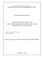 Một số giải pháp nâng cao chất lượng streaming thích ứng video trên nền giao thức HTTP  NCS nguyễn thị kim thoa (tt) 