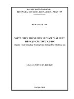 Người chưa thành niên vi phạm pháp luật tiếp cận cấu trúc xã hội (nghiên cứu trường hợp trường giáo dưỡng số 02   bộ công an) 