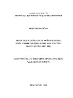 Hoàn thiện quản lý chi ngân sách nhà nước cho hoạt động khoa học và công nghệ tại tỉnh phú thọ 