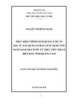 Thực hiện chính sách quản lý dự án đầu tư xây dựng cơ bản có sử dụng vốn ngân sách nhà nước từ thực tiễn thị xã Điện Bàn, tỉnh Quảng Nam (Luận văn thạc sĩ)