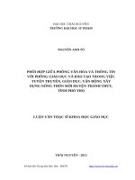 Phối hợp giữa phòng văn hóa và thông tin với phòng giáo dục và đào tạo trong việc tuyên truyền, giáo dục, vận động xây dựng nông thôn mới huyện thanh thủy, tỉnh phú thọ 