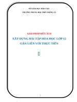 XÂY DỰNG BÀI TẬP HÓA HỌC LỚP 12 GẮN LIỀN VỚI THỰC TIỄN