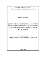 Thực thi chính sách công nghệ đa mục tiêu đề tránh lãng phí nguồn nhân lực khoa học và công nghệ trong khối hậu cần 
