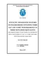 SYNTACTIC AND SEMANTIC FEATURES OF ENGLISH IDIOMS CONTAINING VERBS “GO” AND “COME” WITH REFERENCE TO THEIR VIETNAMESE EQUIVALENTS 
