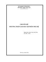 CHUYÊN ĐỀ PHƯƠNG PHÁP GIẢI BÀI TẬP PHẦN PHẢ HỆ