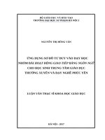 Ứng dụng sơ đồ tư duy vào dạy học nhóm bài hoạt động giao tiếp bằng ngôn ngữ cho học sinh trung tâm giáo dục thường xuyên và dạy nghề phúc yên 