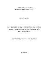 Dạy học chủ đề đại lượng và đo đại lượng ở lớp 2, 3 theo mô hình trường học mới việt nam 
